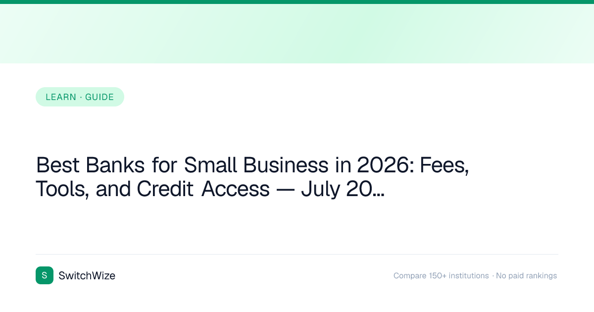 Best Banks for Small Business in 2026: Fees, Tools, and Credit Access ...