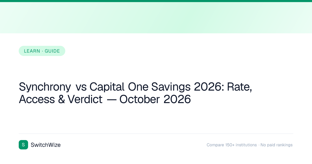 Synchrony vs Capital One Savings 2026: Rate, Access & Verdict — October ...